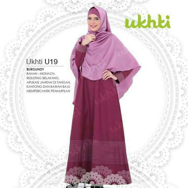 Gamis ORI UKHTI U19 | Gamis Syari | gamis Terbaru Ukhti | Bahan Monach