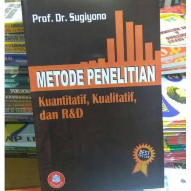 Buku Metode Penelitian Kuantitatif Kualitatif Dan R D By Prof Dr Sugiyono Shopee Indonesia