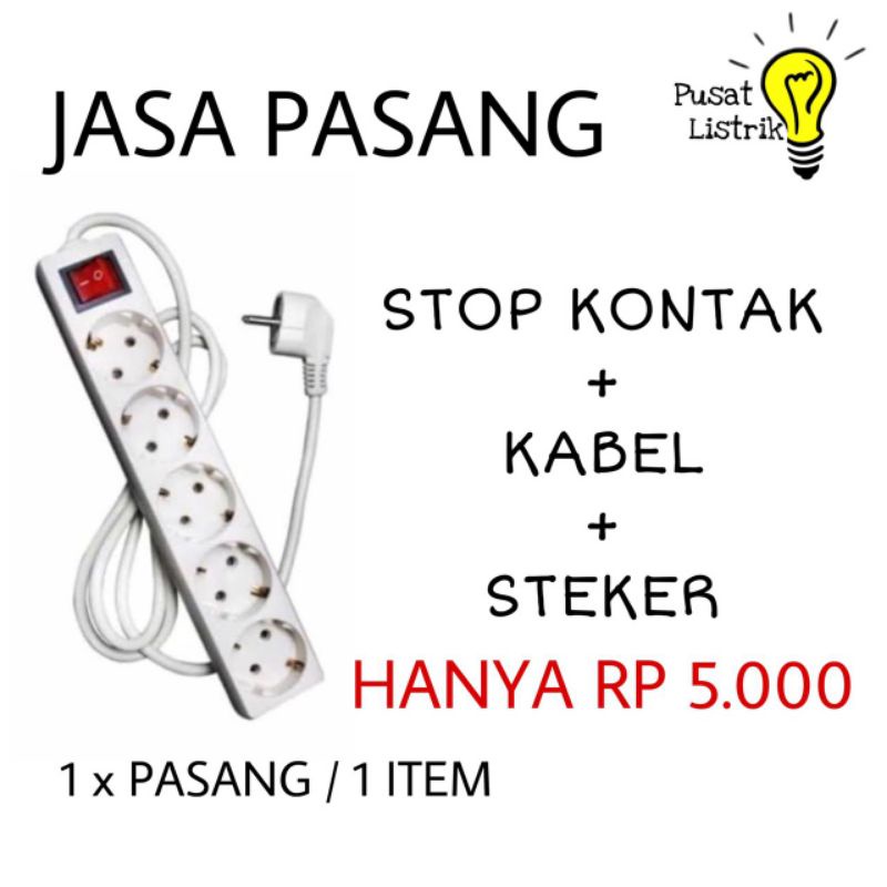 JASA PASANG STOP KONTAK + KABEL + STEKER