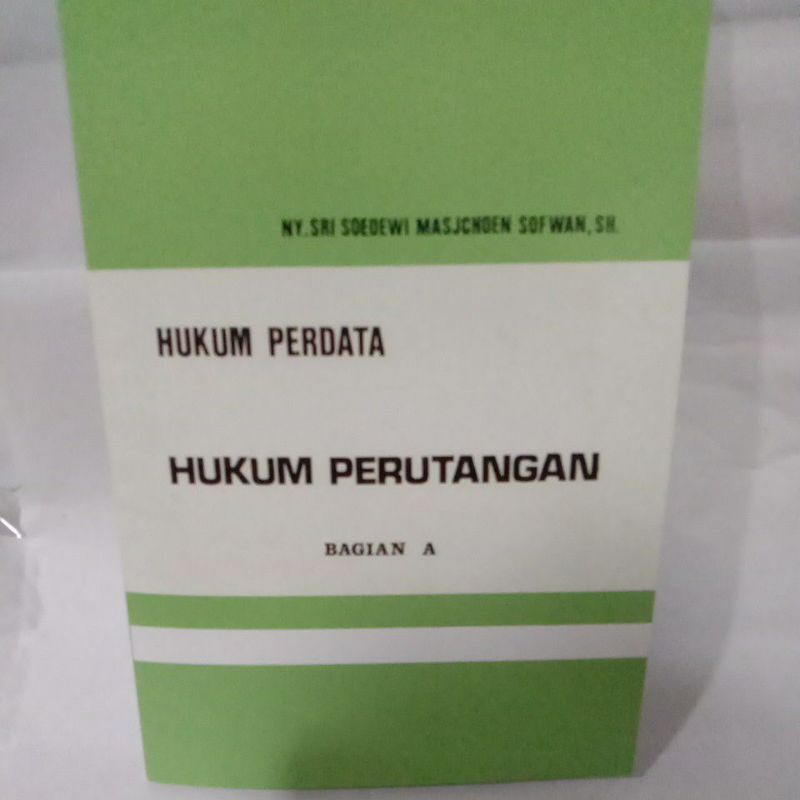 

HUKUM PERDATA, HUKUM PERUTANGAN BAGIAN A By My. sri