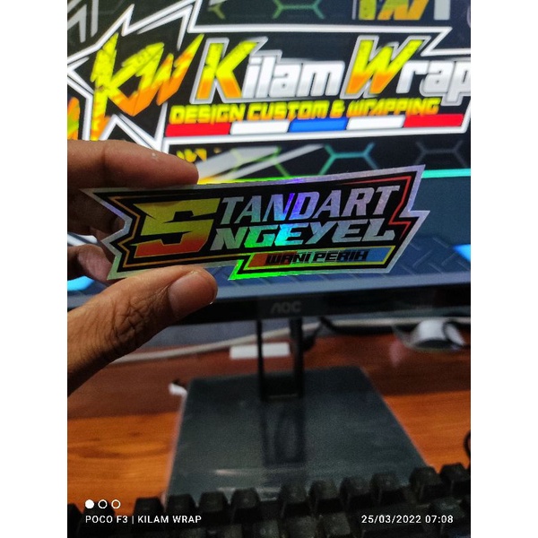Stiker standart ngeyel wani perih hologram