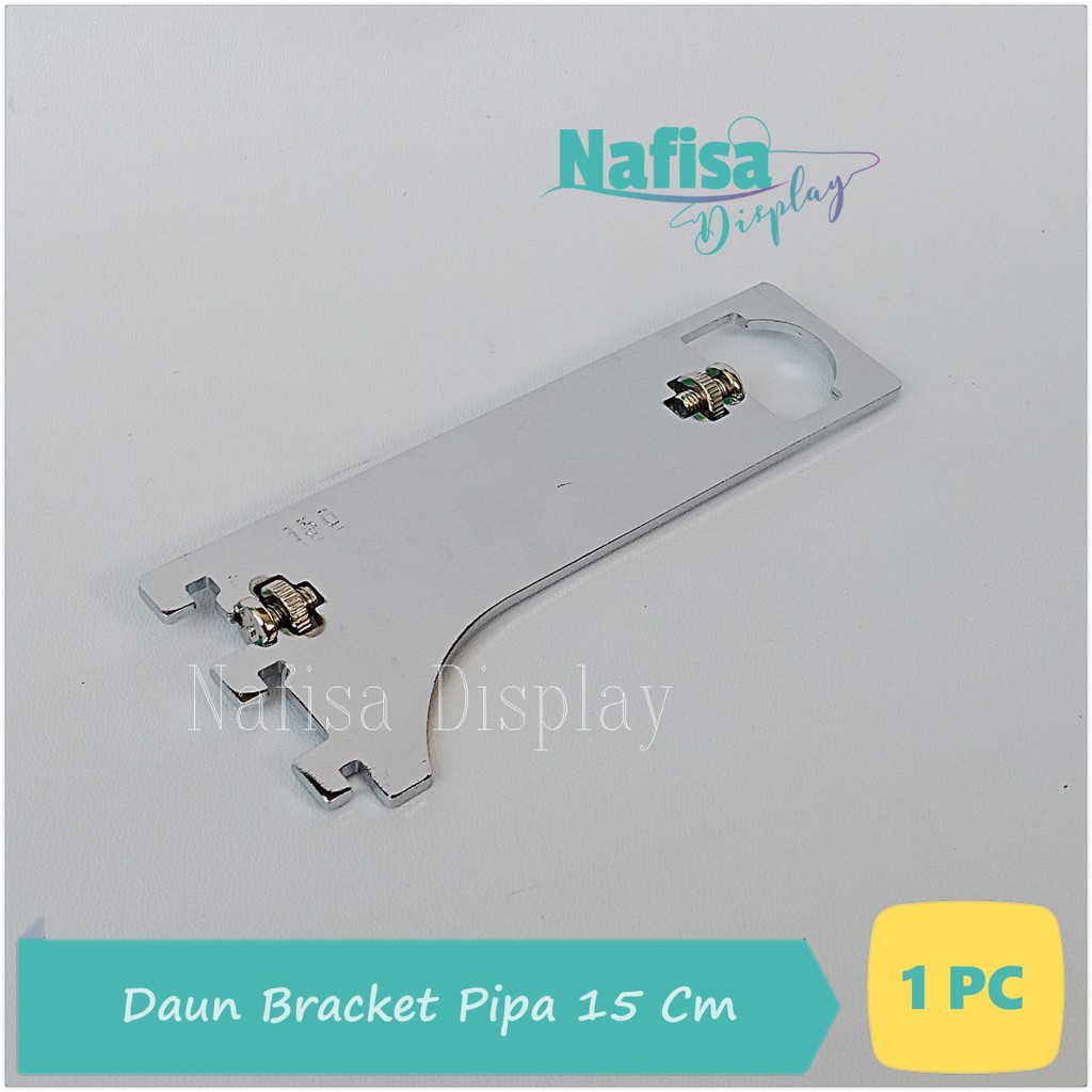 Daun Bracket 15 Cm Pipa Kotak Bulat Siku Braket Besi Penyangga Rak Nafisa Display SPP