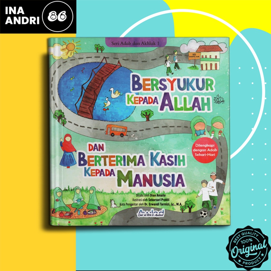 

BUKU ANAK ISLAMI BERSYUKUR KEPADA ALLAH DAN BERTERIMA KASIH KEPADA MANUSIA
