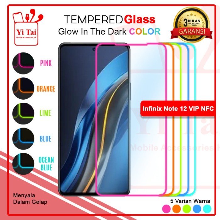 YI TAI - Glow In The Dark Tempered Glass Infinix Note 12 Note 12 Vip Nfc