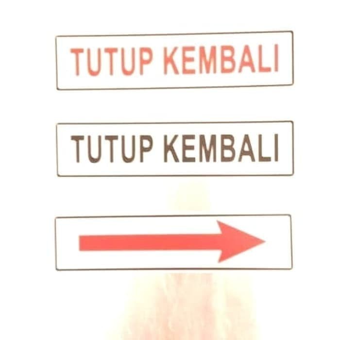 

SIGN LABEL K3 RAMBU SAFETY TUTUP KEMBALI / PANAH HARGA 1AN UK4.5X19.5
