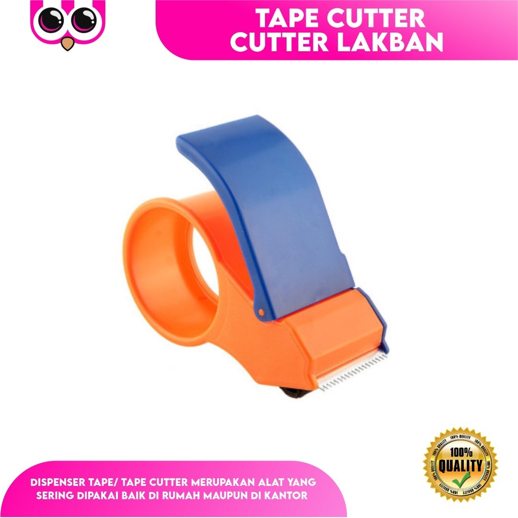 

TAPE CUTTER / CUTTER LAKBAN / ALAT PEMOTONG LAKBAN