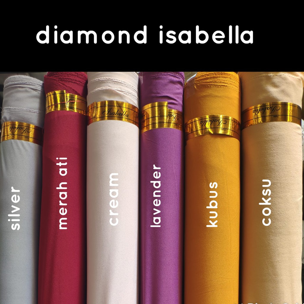 1 Roll Kain Diamond Isabela Isabel Street Crepe - Bahan Kerudung Hijab Pashmina Murah 50 yard