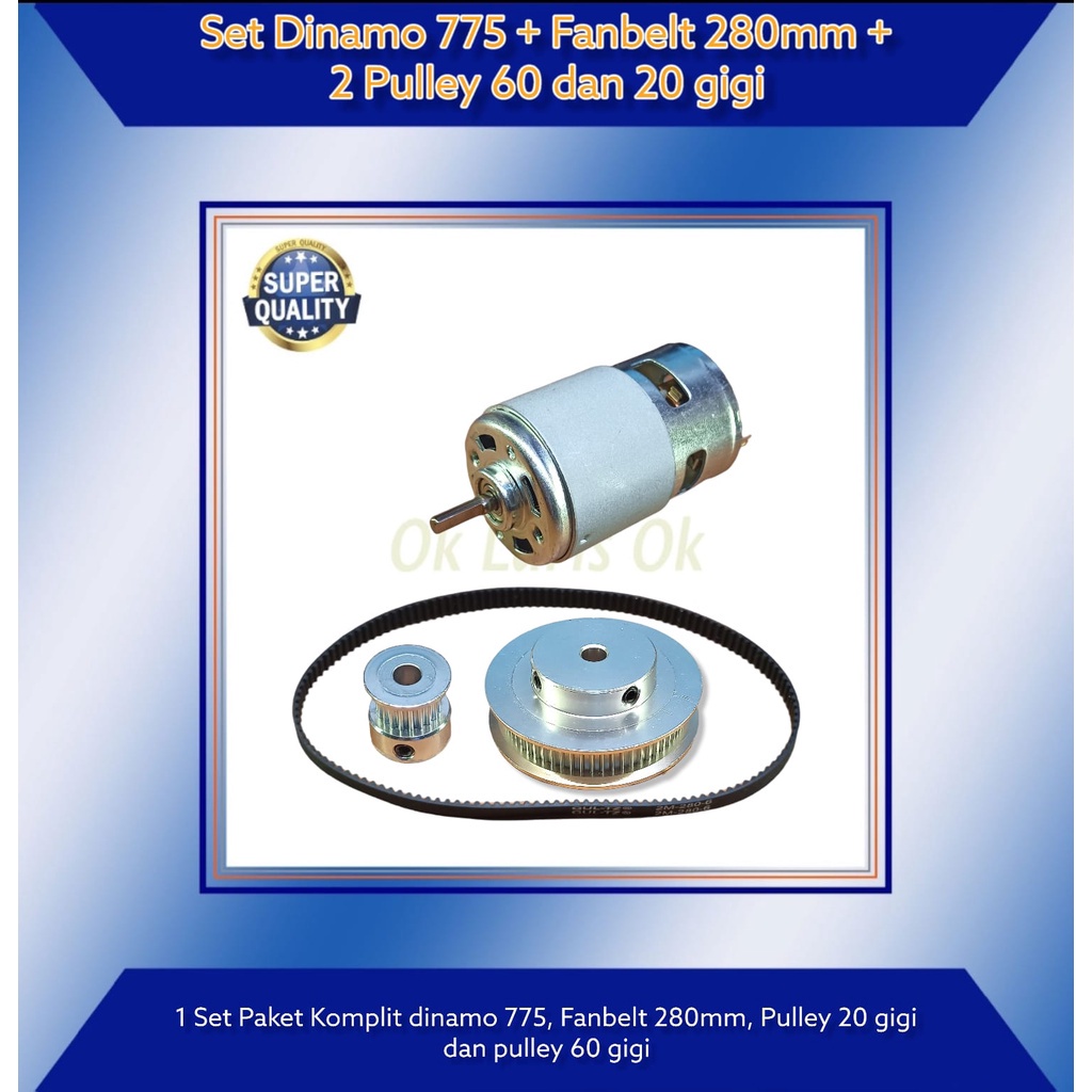 Set Dinamo 775 Pulley 20 teeth Pulley 60 teeth and FanBelt 280mm