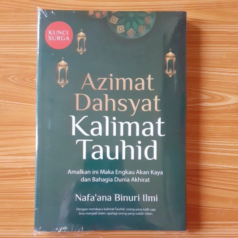 Azimat Dahsyat Kalimat Tauhid