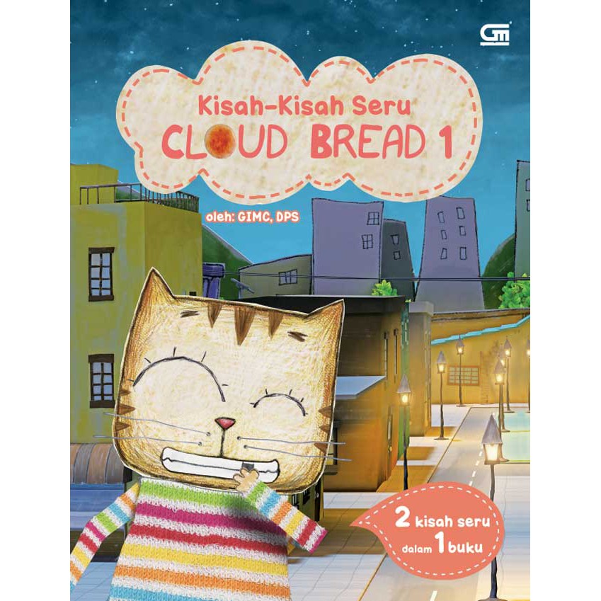 Cloud Bread: Kisah-Kisah Seru Cloud Bread 1 (Gimc DPS)