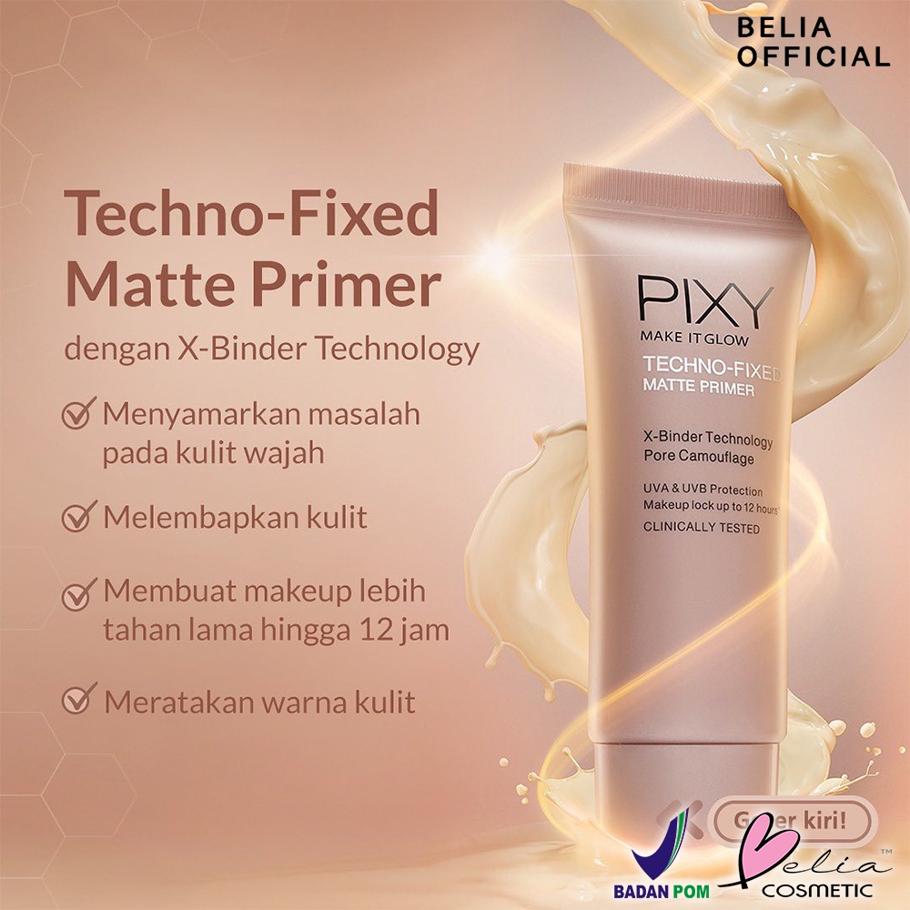 ❤ BELIA ❤  PIXY Beauty Skin Primer Make It Glow 25mL | Techno-Fixed Matte | Primer | Base Make Up | BPOM