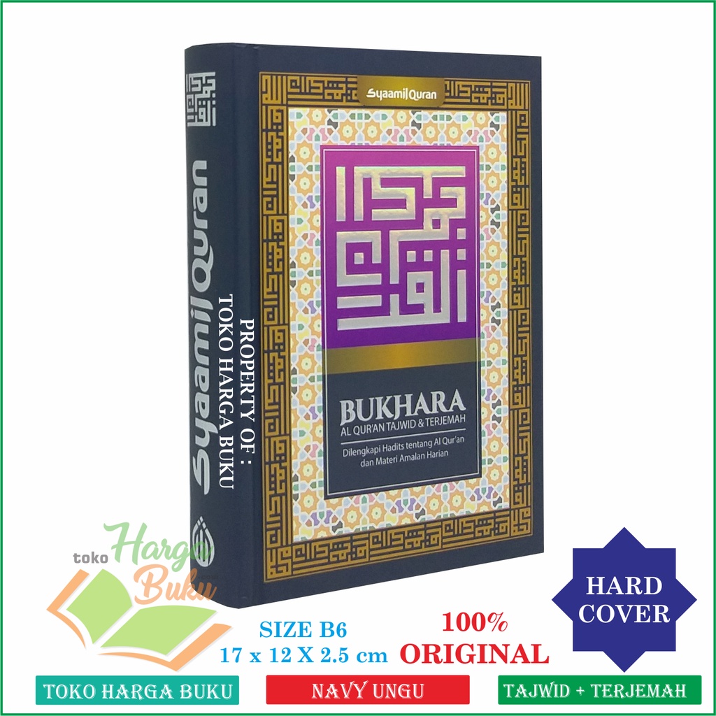 Al-Quran Bukhara B6 HC Classic Al Qur'an Tajwid dan Terjemah Dilengkapi Hadits tentang Al-Qur'an dan Amalan Harian Penerbit Syamil Quran