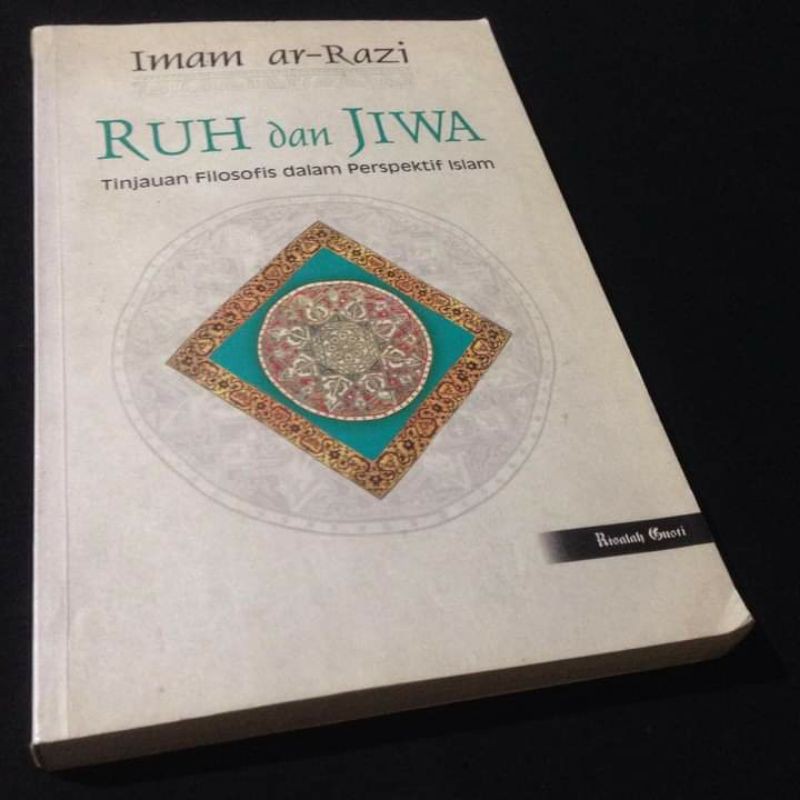 RUH DAN JIWA - Tinjauan Filosofis dalam Perspektif Islam - Imam Ar Razi