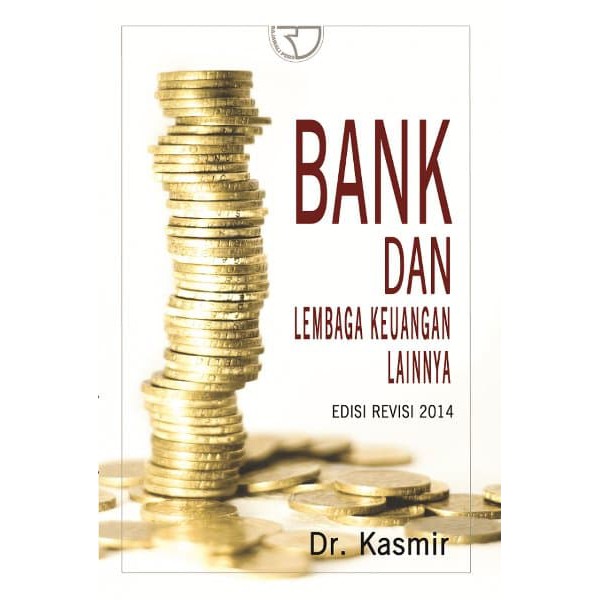 

Buku Bank dan Lembaga Keuangan lainnya - Kasmir