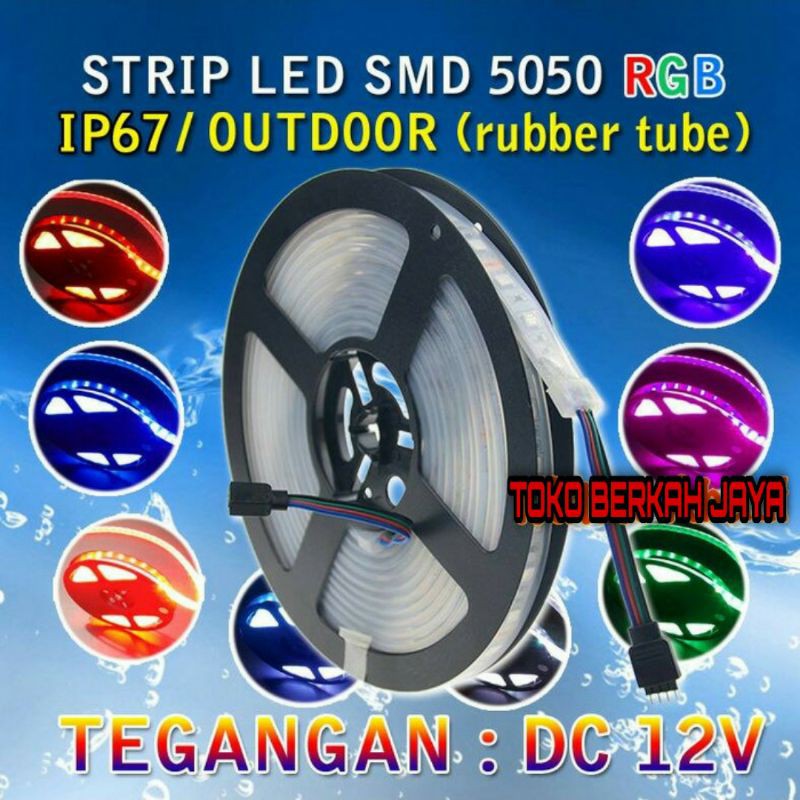 Lampu LED Strip 5050 RGB DC 12 VOLT Ip67 + rubber tube WATERPROOF
