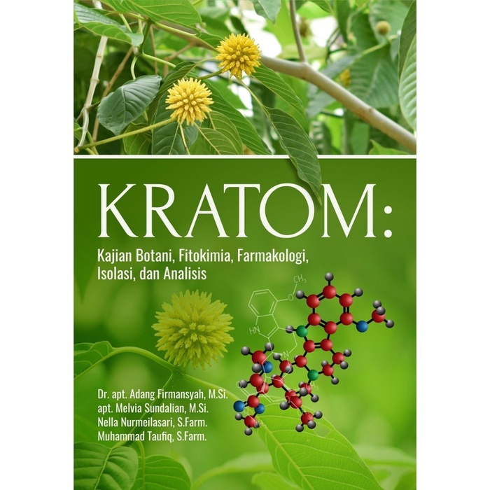 Buku KRATOM Kajian Botani, Fitokimia, Farmakologi, Isolasi - BW