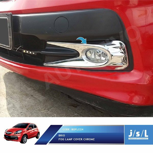 Aksesoris Fariasi Tambahan JSL Cover Fog Lamp Honda Brio 2012 2015 Fog Lamp Cover Chrome