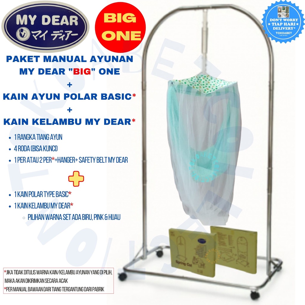 PAKET MANUAL AYUNAN BAYI Tiang Ayun MY DEAR BIG ONE Lengkap dengan Kain Kelambu JOEYI Warna sebagai Perlengkapan Tidur Bayi sesuai Kebutuhan Bayi TOKOABET