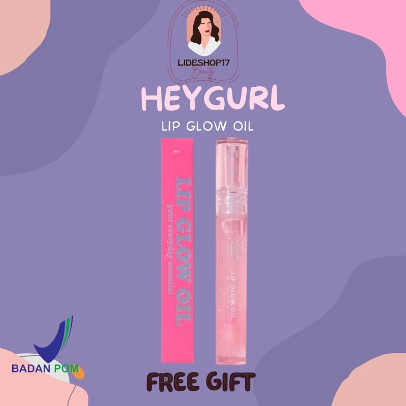 [READY DIST RESMI] BPOM LIPGLOW OIL HEYGURL ORIGINAL HEYGURL.ID / LIP GLOW OIL HEYGURL