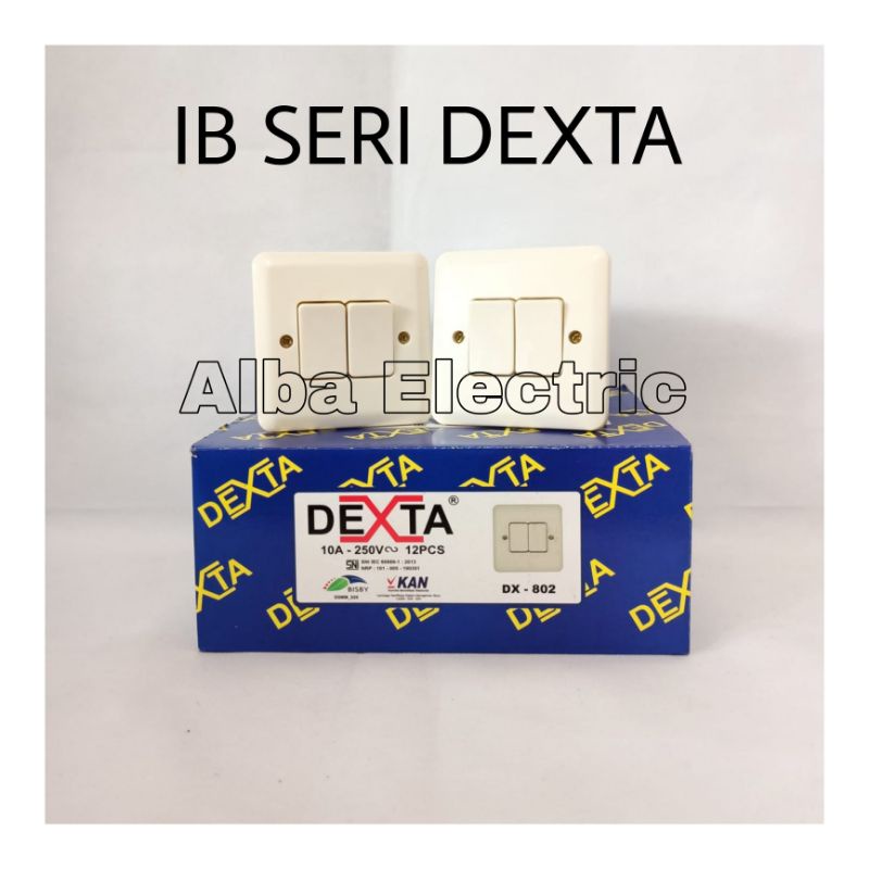 Saklar seri IB DEXTA DX-802 /IB Saklar seri DX 802  doble switch DEXTA/cetekan lampu doble DEXTA