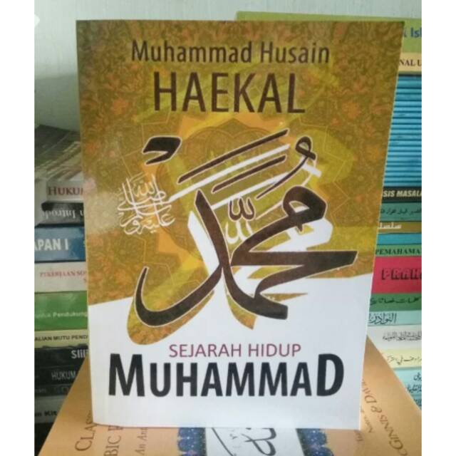 SEJARAH HIDUP MUHAMMAD - Muhammad Husain Haekal