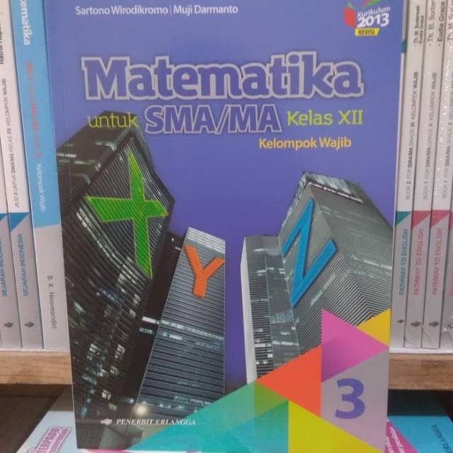 Buku Matematika XYZ Kelas XII Wajib Erlangga