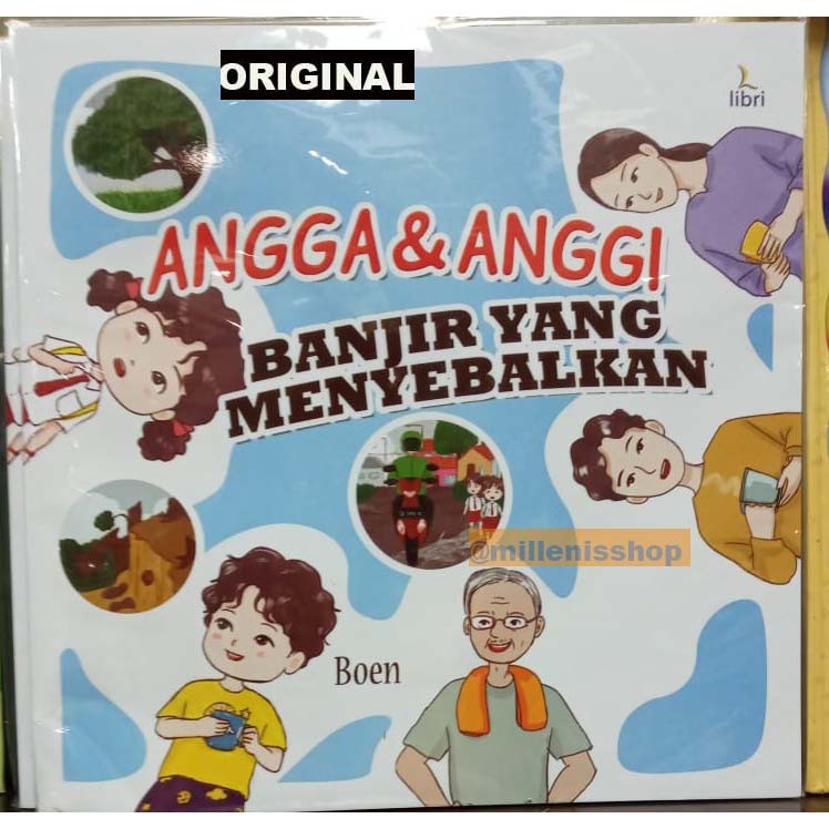 Buku Original - ANGGA & ANGGI - BANJIR YANG MENYEBALKAN - Cerita Anak Bergambar