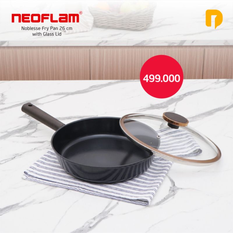 WAJAN FRY PAN INDUKSI NEOFLAM NOBLESSE 26cm MEWAH PREMIUM GLASS LID