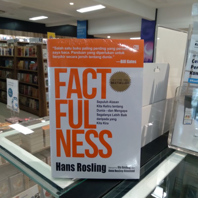 Factfulness: 10 Alasan kita keliru tentang dunia - Hans Rosling, Ola Rosling, Anna Rosling Ronnlund,