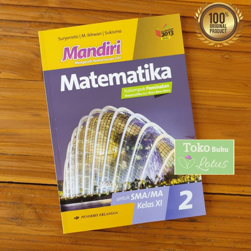 Seri Buku Mandiri SMA Kelas 11 ( Matematika Indonesia Inggris Biologi Kimia Fisika) Erlangga-Matematika Peminatan