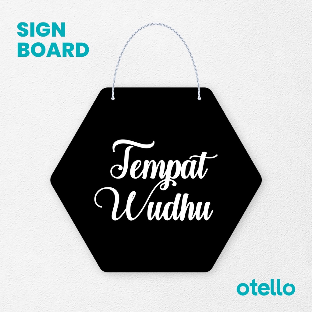 Otello Signage Tempat Wudhu Tulisan Latin Signage Board Acrylic Papan Gantung Akrilik Rantai Petunjuk Toko Modern Minimalist Kafe Restoran Kantor Gedung Cafe