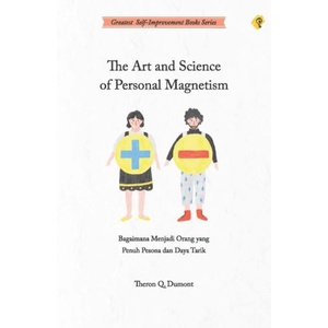 BUKU THE ART AND SCIENCE OF PERSONAL MAGNETISM
