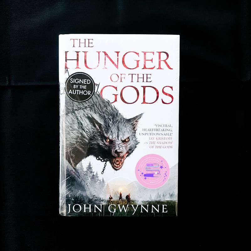 SIGNED The Hunger of The Gods (The Bloodsworn Saga #2)- John Gwynne HC WATERSTONES EDITION RARE