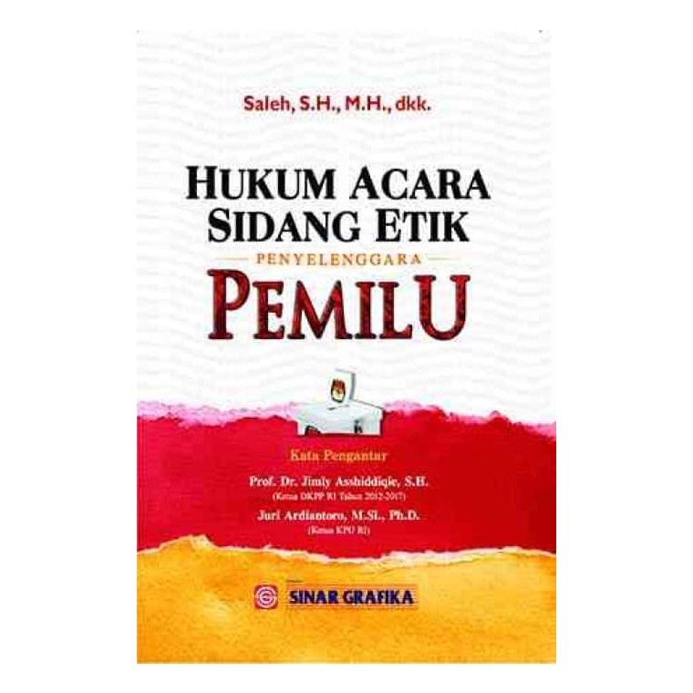 Hukum Acara Sidang Etik Penyelenggara Pemilu - Saleh