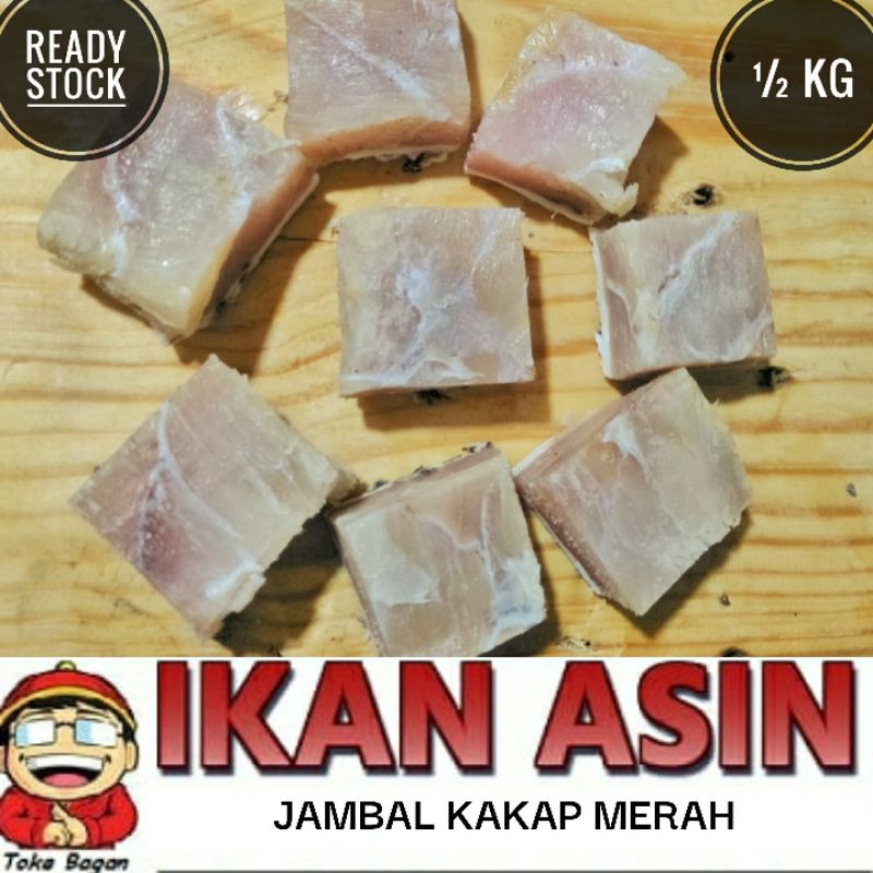 

Ikan Asin JAMBAL KAKAP MERAH 500 gr