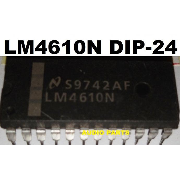 Lm4610N Lm4610 Dip-24 Dual Dc Operated Tone Control With 3-D Sound Ic - Lm4610N Dip-24 Audiopa83