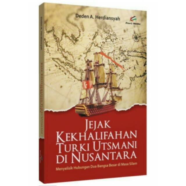 Original Book Jejak Kekhalifahan Turki Utsmani di Nusantara