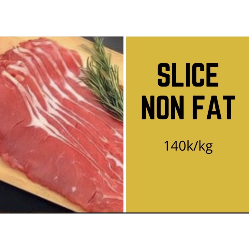 

Beef Slice non fat / Daging Sapi Slice non fat kemasan 1kg