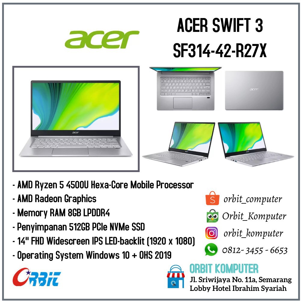 Acer Swift 3 SF314-42-R27X AMD Ryzen 5 4500U RAM 8GB SSD 512GB OHS