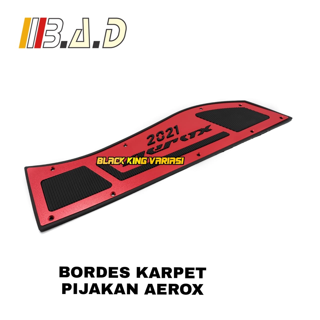 Bordes Karpet Pijakan Aerox 155 Connected 2021 Full Aluminium BAD Original