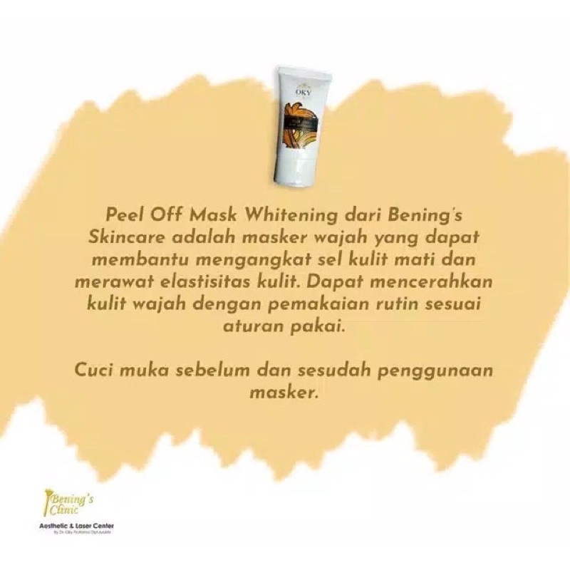 Peel Off Mask Whitening by dr. Oky Pratama / Benings Skincare / Benings Clinic