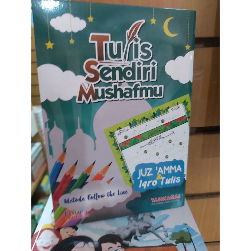 

Tulis Sendiri Mushafmu
