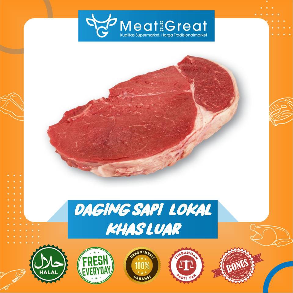 

Daging Sapi Has Luar / Sirloin Lokal Bandung