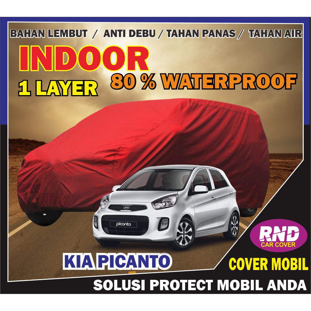 KIA PICANTO Cover Mobil Indoor Dan Semi Outdoor Aksesoris Mobil