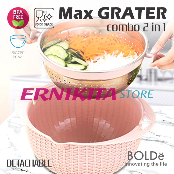 BOLDe MAX GRATER COMBO 2 IN 1 - Parutan Sayur dan Wadah Pencuci Buah