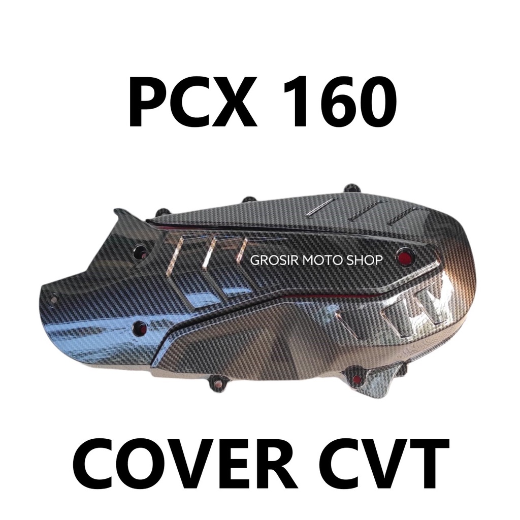 Cover CVT PCX 160 Carbon Cover CVT Carbon PCX 160 Tutup CVT PCX 160 Carbon Tutup CVT Carbon Honda PC