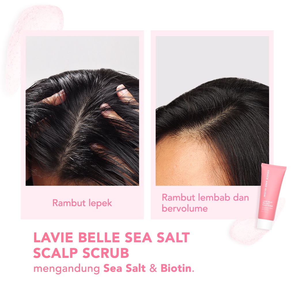 Grace and Glow Lavie Belle Sea Salt Scalp Scrub 120 ML - Perawatan Scrub Kulit Kepala untuk membersihkan minyak dan kotoran pada kulit Kepala with Sea Salt + Biotin