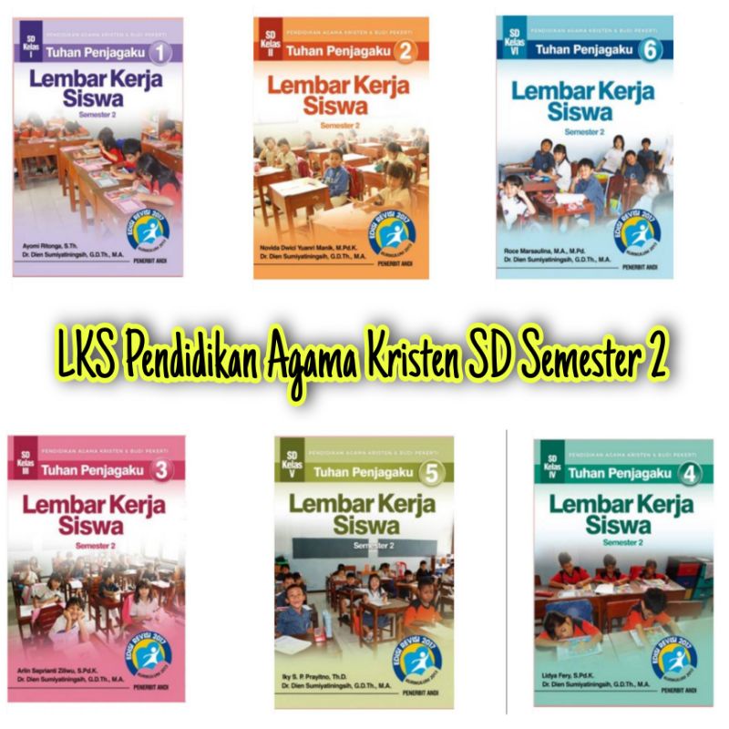 LKS Pendidikan Agama Kristen SD Tuhan Penjagaku semester 2 kelas 1-6