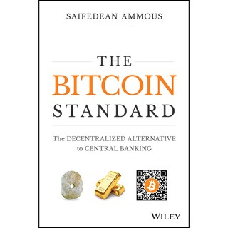 The Bitcoin Standard - Saifedean Ammous / Buku Ekonomi
