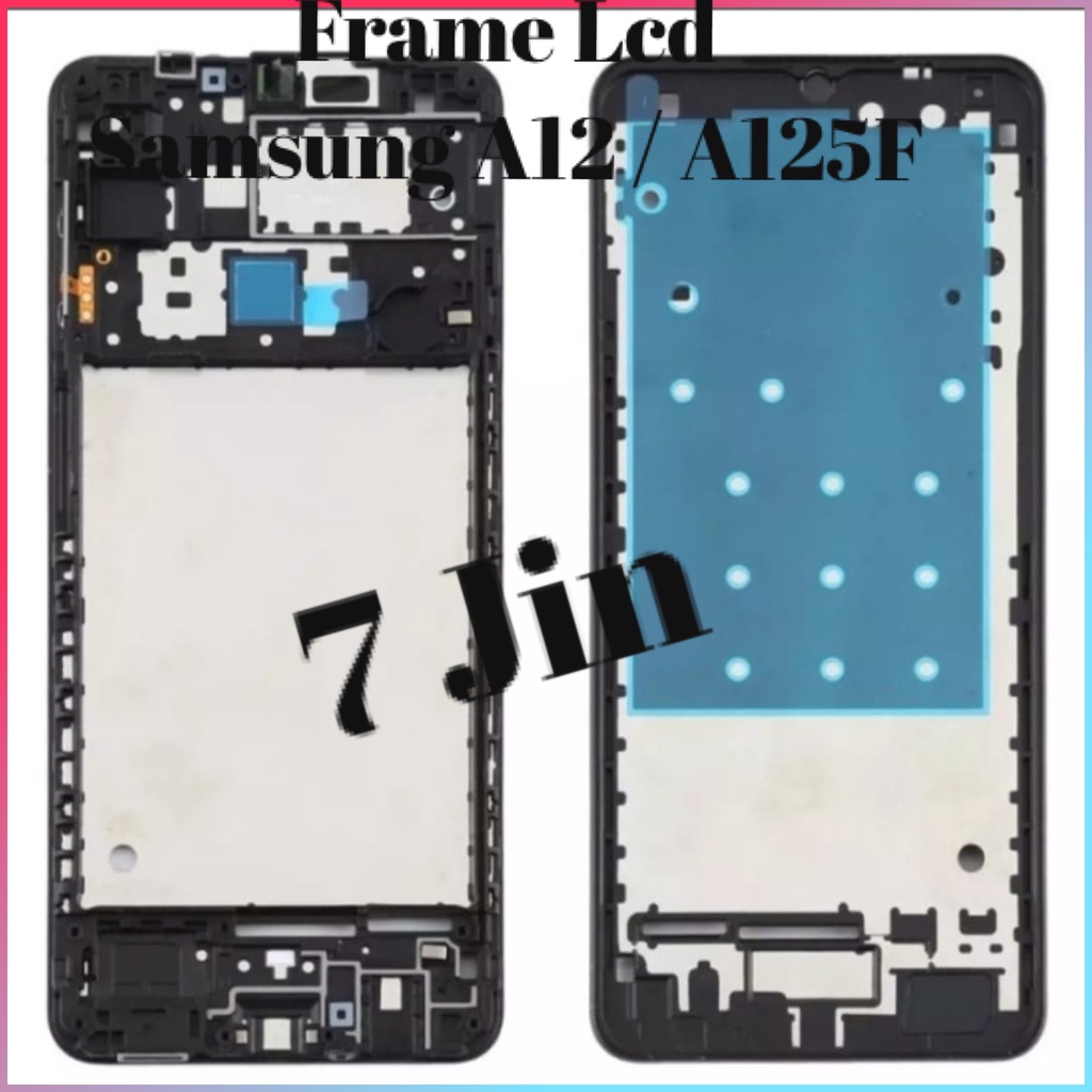 FRAME LCD - TULANG LCD - TATAKAN LCD SAMSUNG GALAXY A12 - A125F